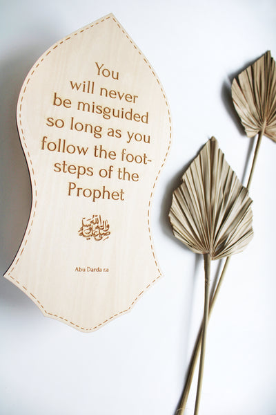 Footsteps of The Prophet sws | Inspirational Words Sandala Wooden Art Home Decor