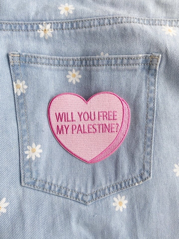 "Will You Free My Palestine?" Iron-on embroidered fabric patch student protest anti-war anti-genocide Gaza Press Free Palestine Social Justice